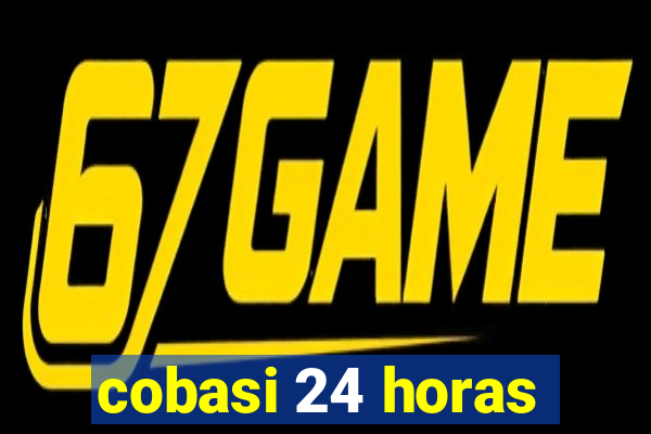 cobasi 24 horas